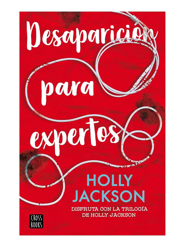 DESAPARICIÓN PARA EXPERTOS - HOLLY JACKSON