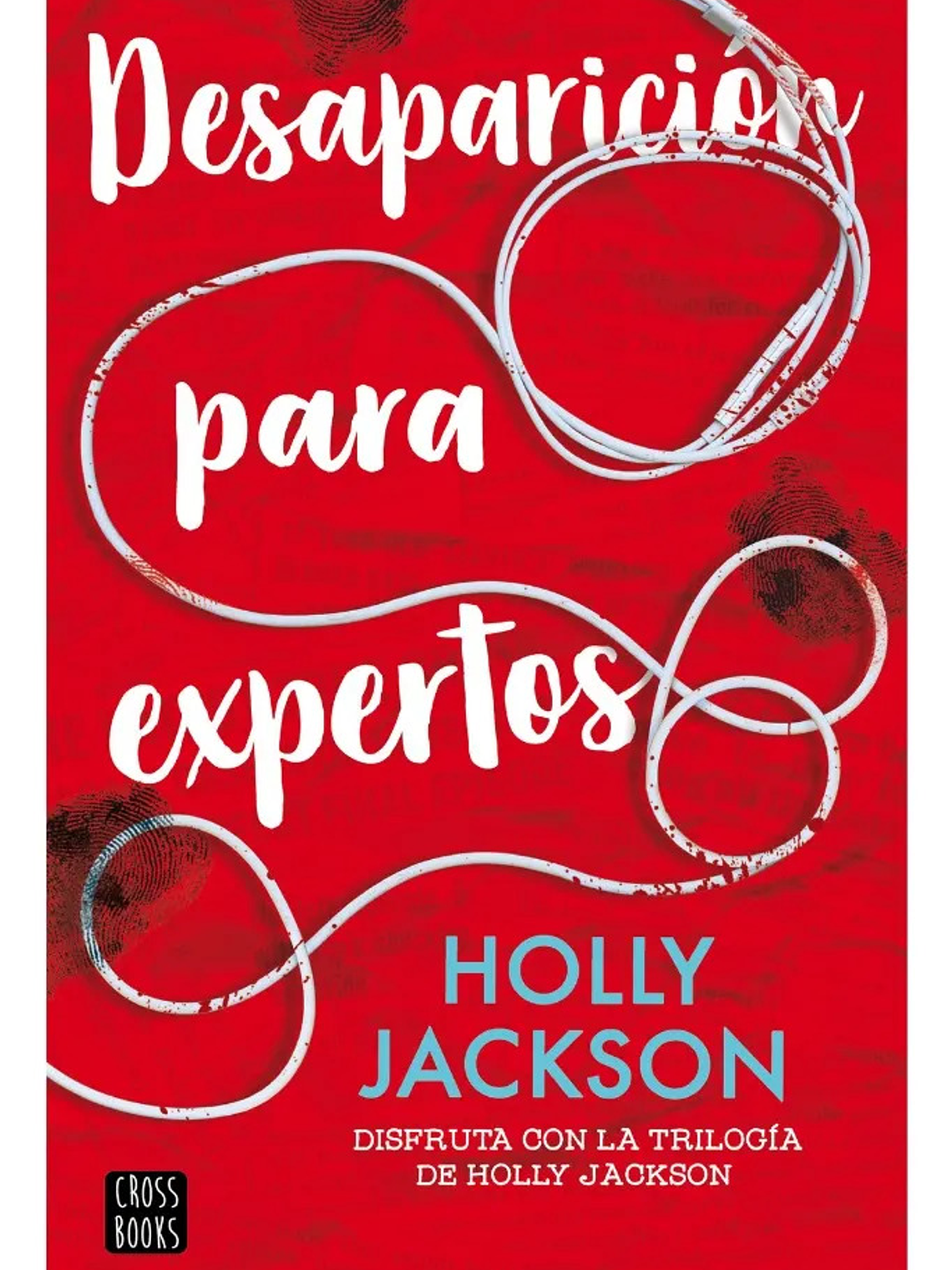 DESAPARICIÓN PARA EXPERTOS - HOLLY JACKSON 1