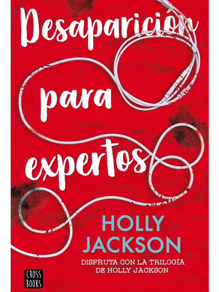 DESAPARICIÓN PARA EXPERTOS - HOLLY JACKSON 1