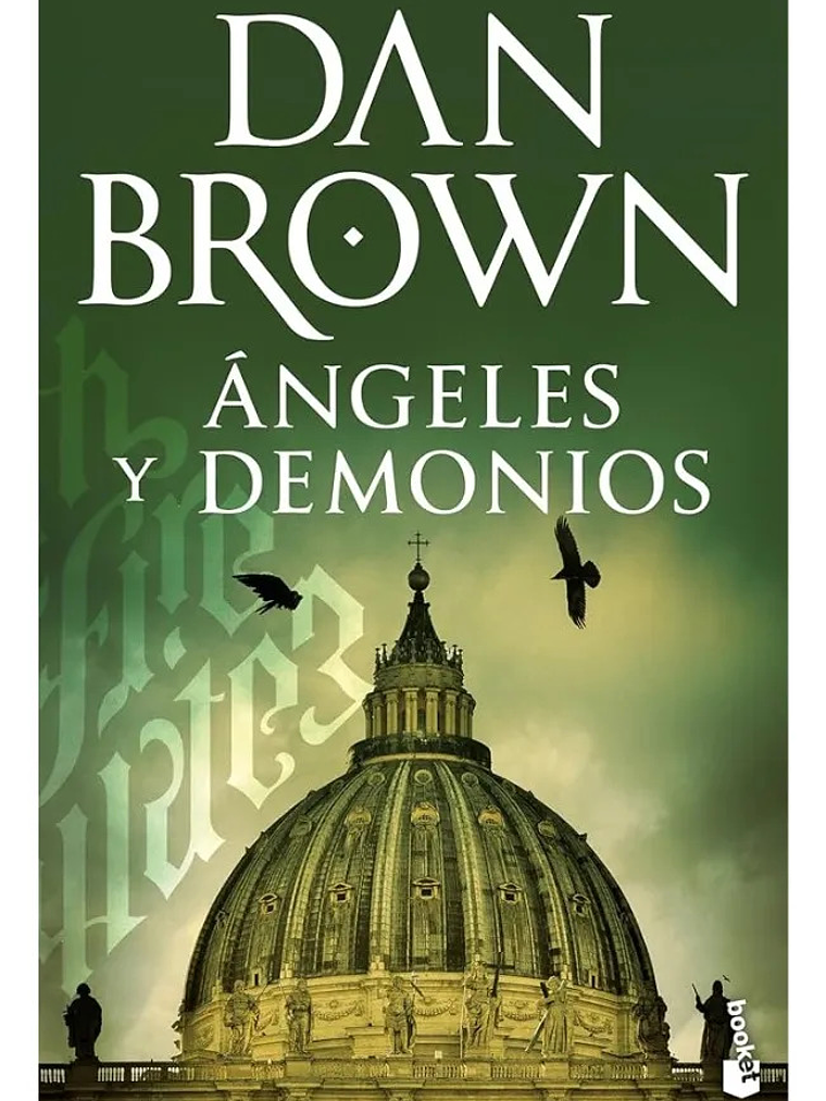 ÁNGELES Y DEMONIOS - DAN BROWN 1