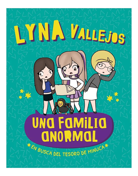 UNA FAMILIA ANORMAL EN BUSCA DEL TESORO MINUCA - TAPA DURA