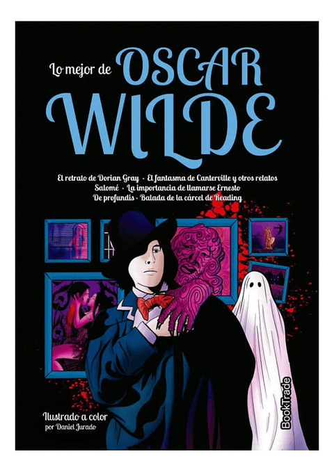 LO MEJOR DE OSCAR WILDE - OSCAR WILDE ( TAPA DURA )