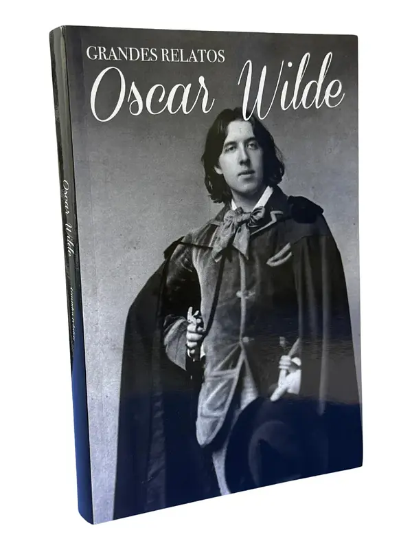 GRANDES RELATOS DE OSCAR WILDE - OSCAR WILDE