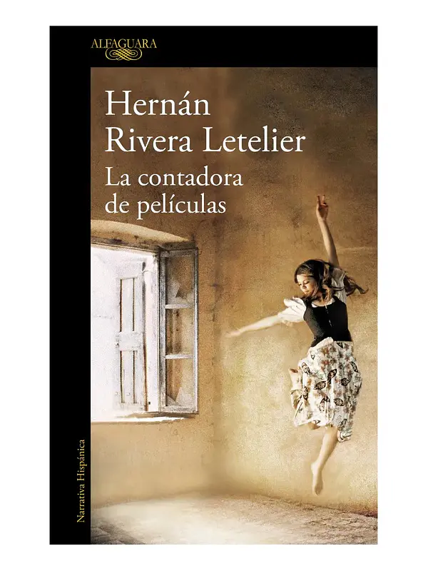 LA CONTADORA DE PELÍCULAS - HERNÁN RIVERA LETELIER