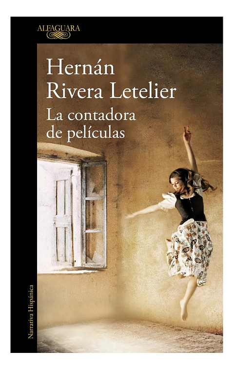 LA CONTADORA DE PELÍCULAS - HERNÁN RIVERA LETELIER