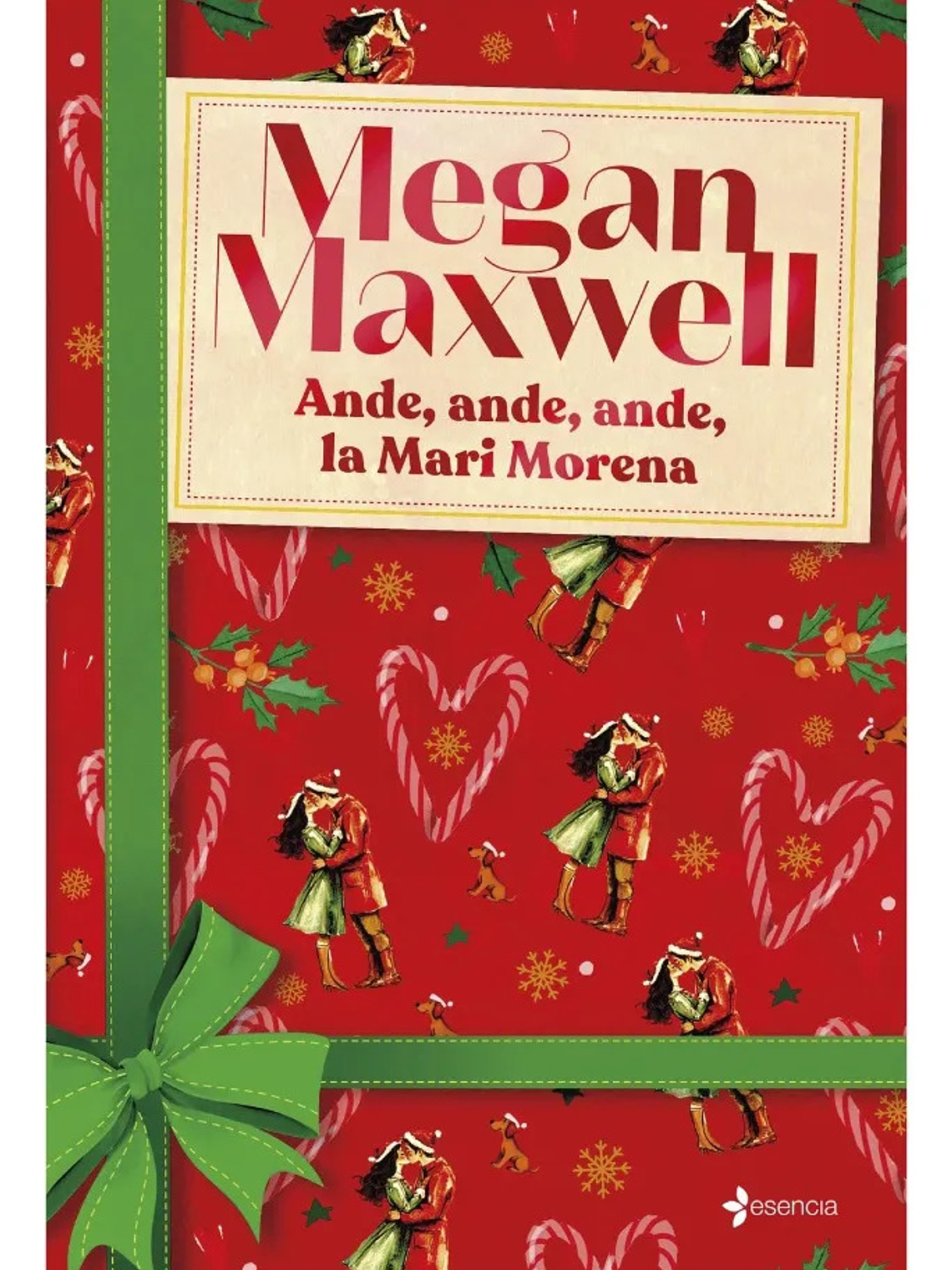 ANDE, ANDE, ANDE LA MARI MORENA - MEGAN MAXWELL 1