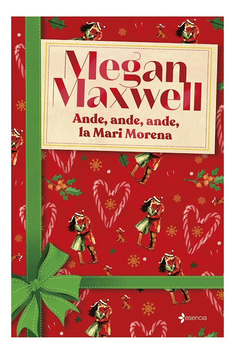 ANDE, ANDE, ANDE LA MARI MORENA - MEGAN MAXWELL