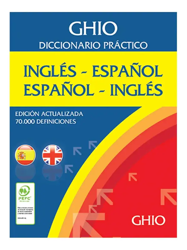 DICCIONARIO GHIO INGLÉS - ESPAÑOL / ESPAÑOL - INGLÉS