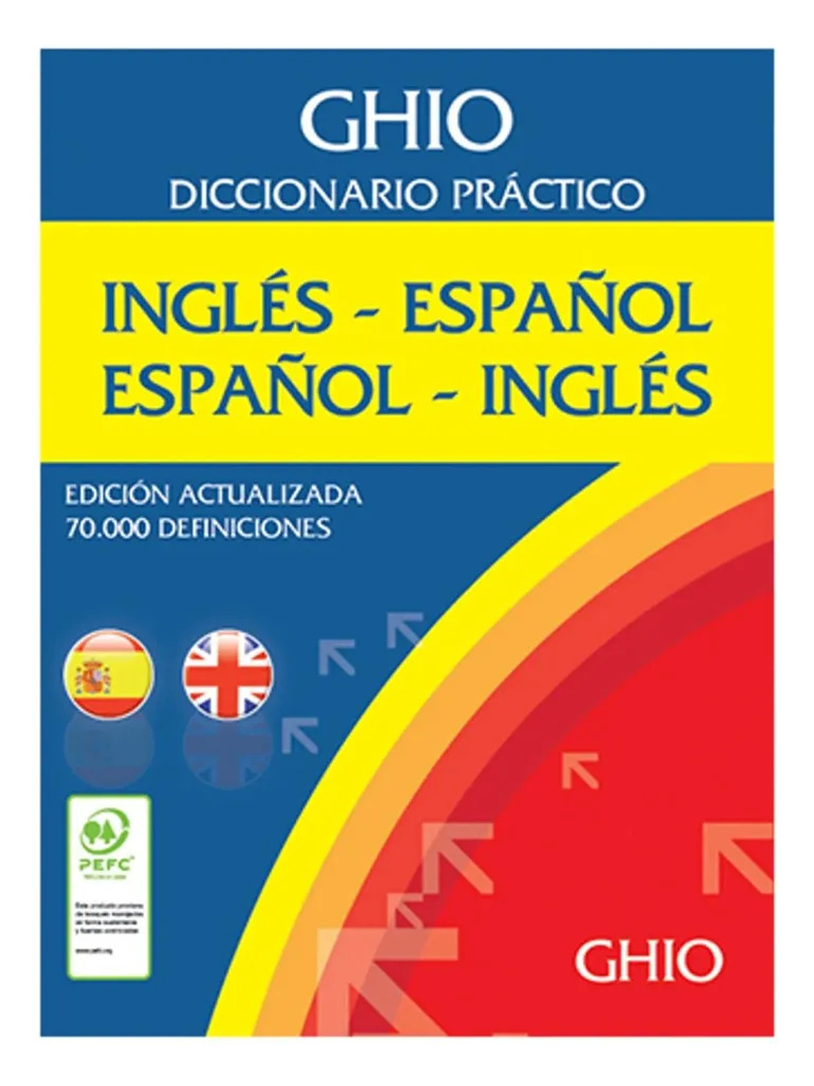 DICCIONARIO GHIO INGLÉS - ESPAÑOL / ESPAÑOL - INGLÉS 1