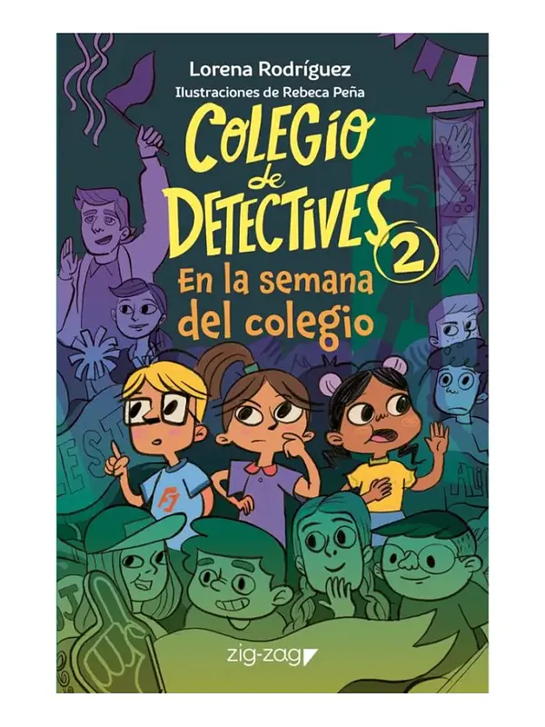 COLEGIO DE DETECTIVES 2 - LORENA RODRÍGUEZ
