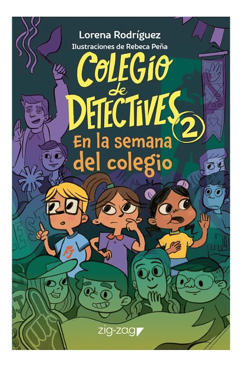 COLEGIO DE DETECTIVES 2 - LORENA RODRÍGUEZ