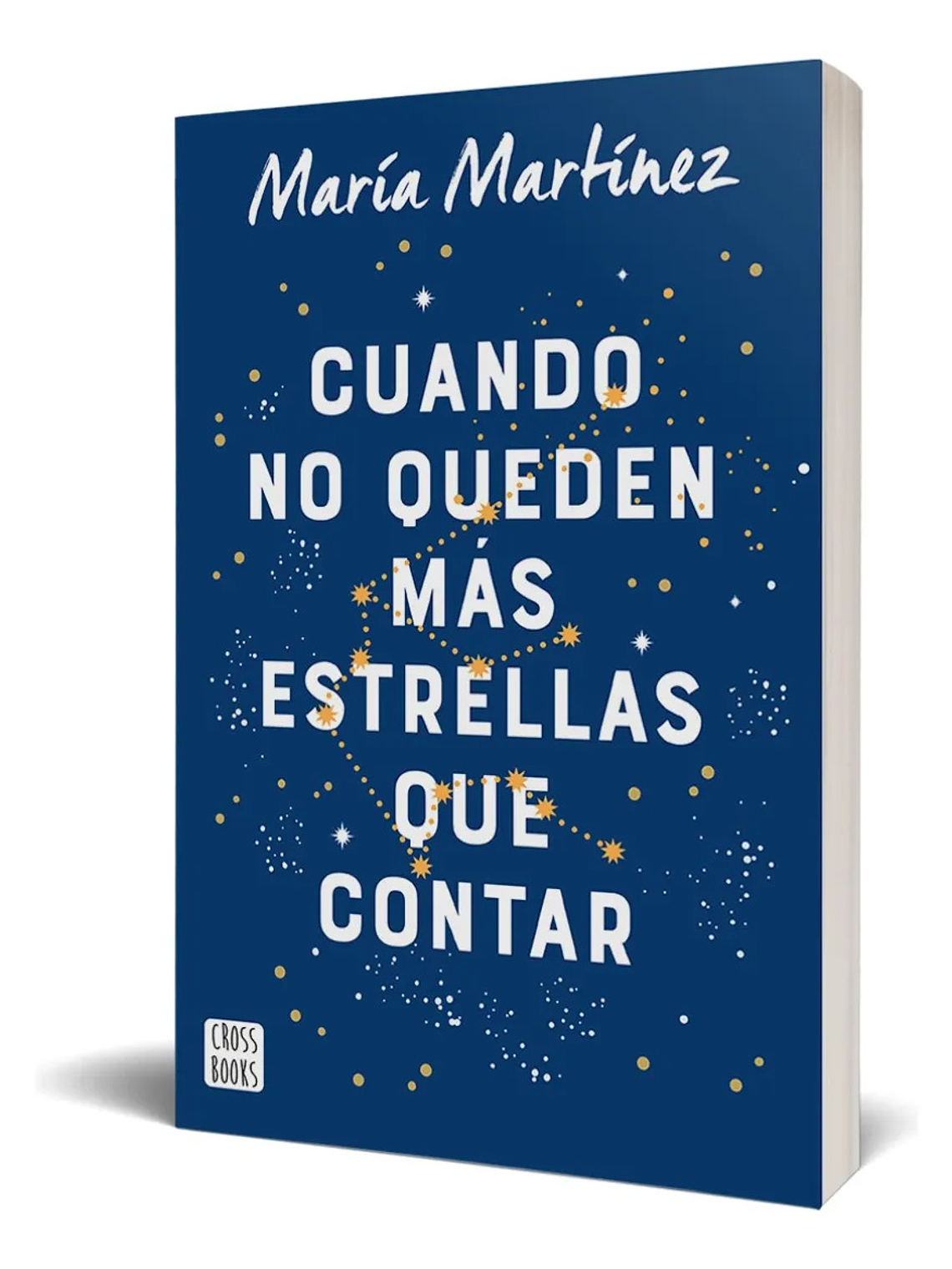 CUANDO NO QUEDEN MÁS ESTRELLAS QUE CONTAR - MARÍA MARTÍNEZ 1