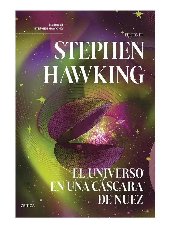 EL UNIVERSO EN UNA CÁSCARA DE NUEZ - STEPHEN HAWKING