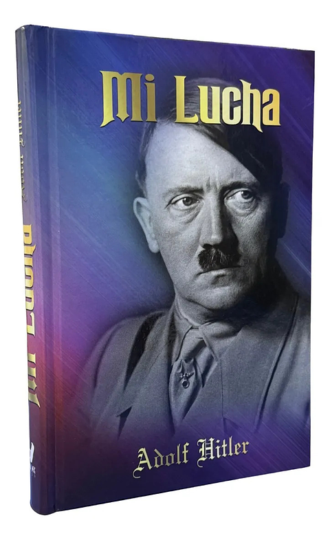 MI LUCHA - ADOLF HITLER / TAPA DURA