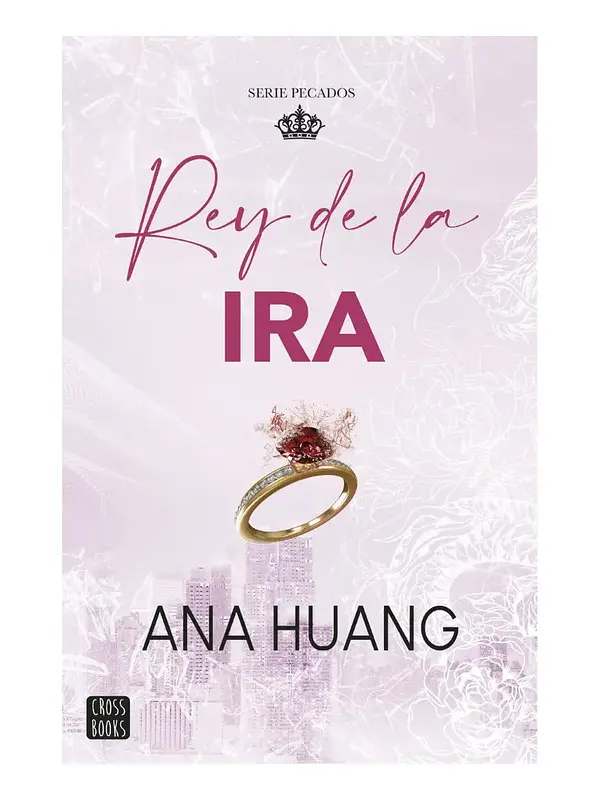 REY DE LA IRA - ANA HUANG