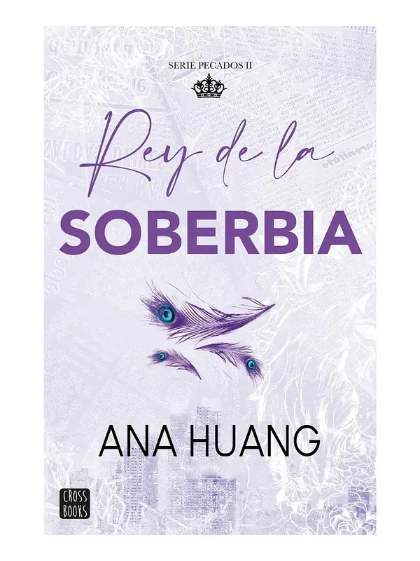 REY DE LA SOBERBIA - ANA HUANG