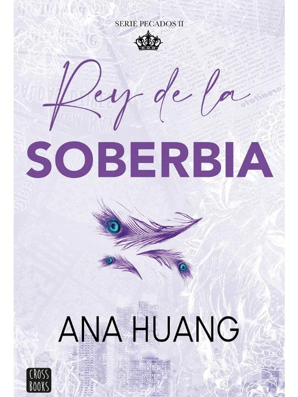 REY DE LA SOBERBIA - ANA HUANG 1
