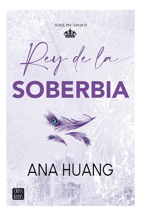 REY DE LA SOBERBIA - ANA HUANG