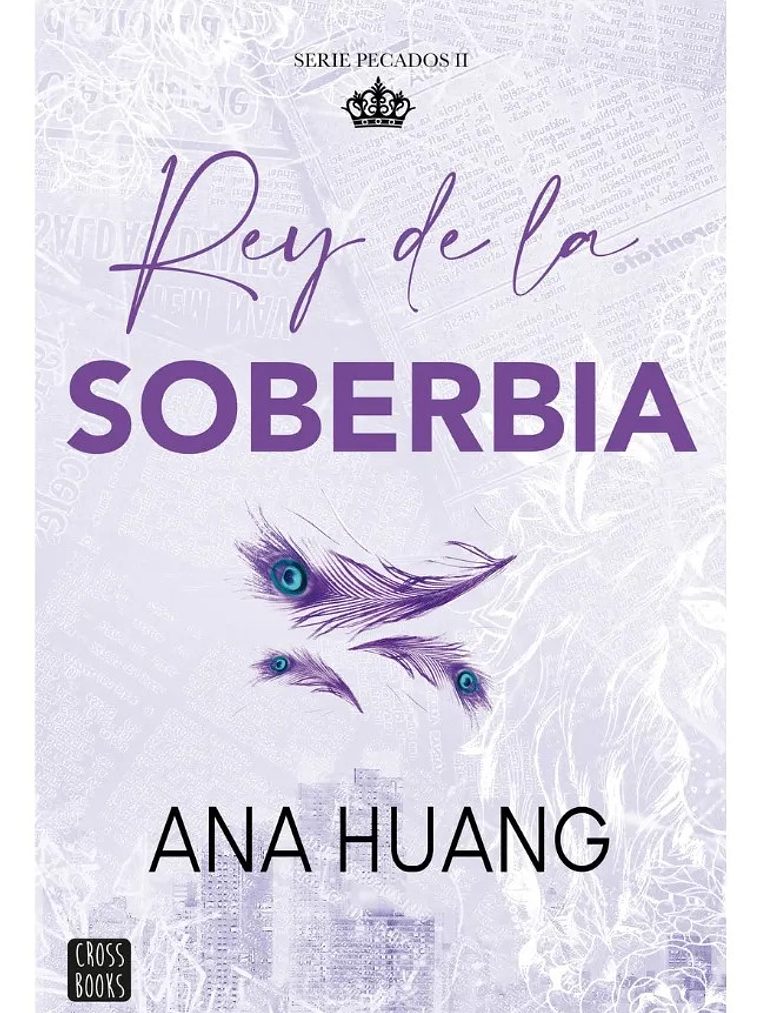 REY DE LA SOBERBIA - ANA HUANG 1