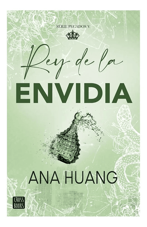 REY DE LA ENVIDIA - ANA HUANG
