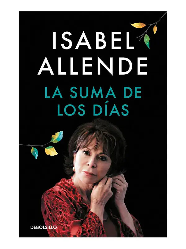 LA SUMA DE LOS DÍAS - ISABEL ALLENDE