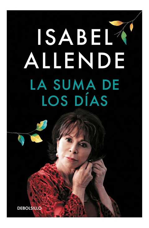 LA SUMA DE LOS DÍAS - ISABEL ALLENDE