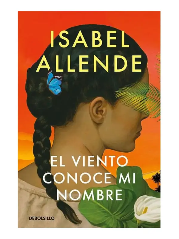 EL VIENTO CONOCE MI NOMBRE - ISABEL ALLENDE