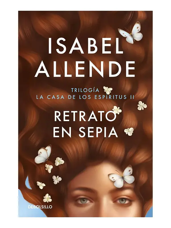 RETRATO EN SEPIA - ISABEL ALLENDE