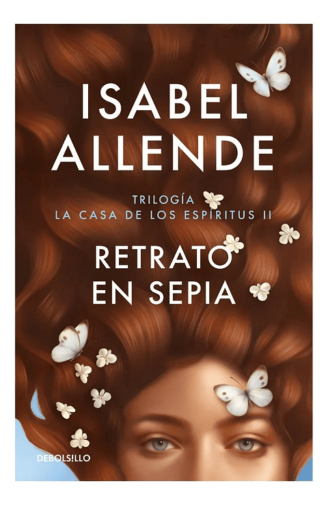 RETRATO EN SEPIA - ISABEL ALLENDE