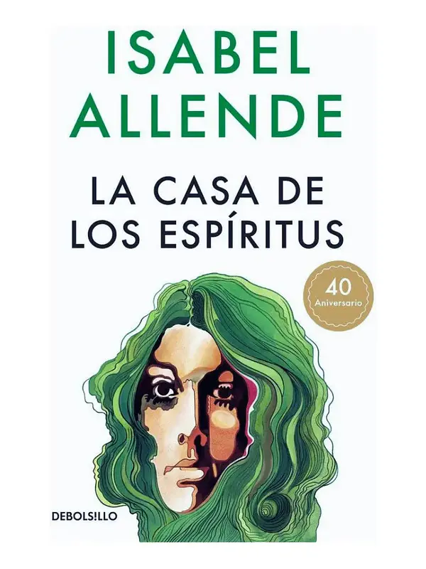 LA CASA DE LOS ESPÍRITUS - ISABEL ALLENDE 