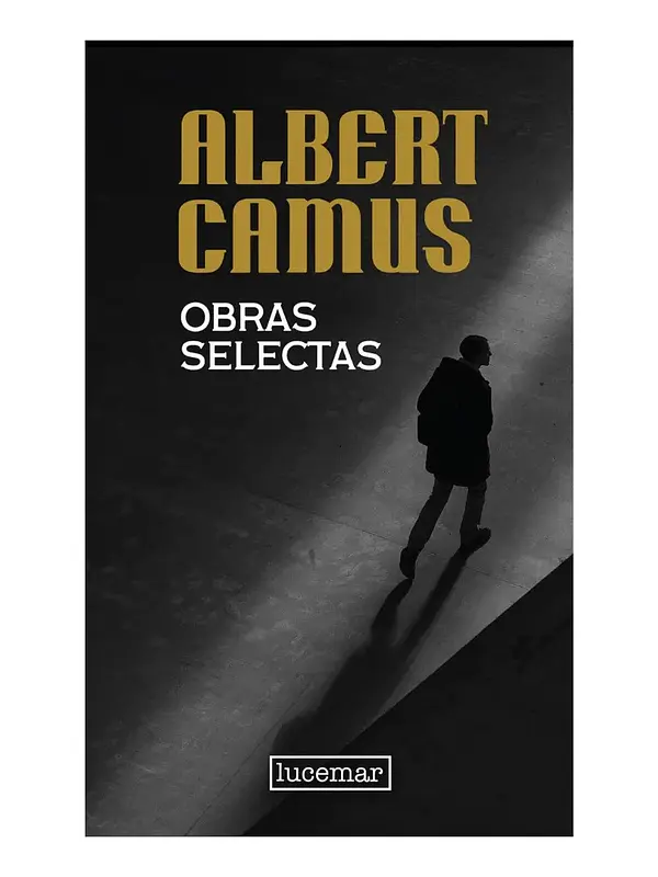 OBRAS SELECTAS - ALBERT CAMUS