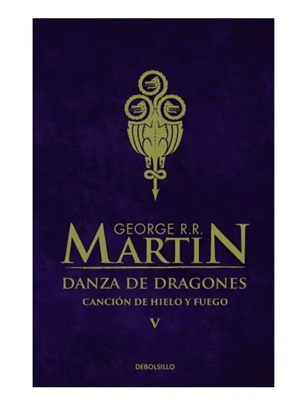 DANZA DE DRAGONES - GEORGE R. R. MARTIN / DEBOLS!LLO