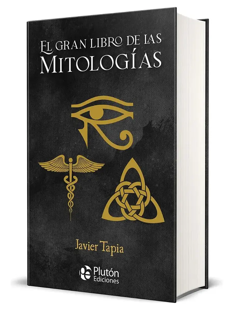 El Gran Libro De Las Mitologías - Javier Tapia / Tapa Dura 1
