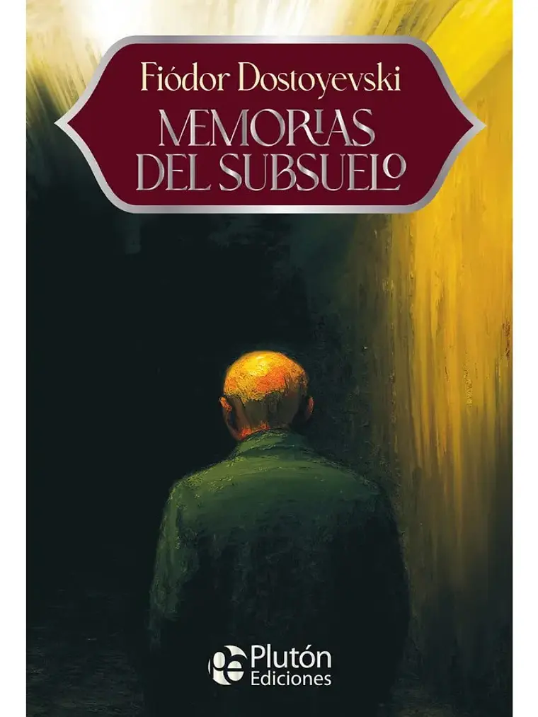 Memorias Del Subsuelo - Fiódor Dostoyevski 1