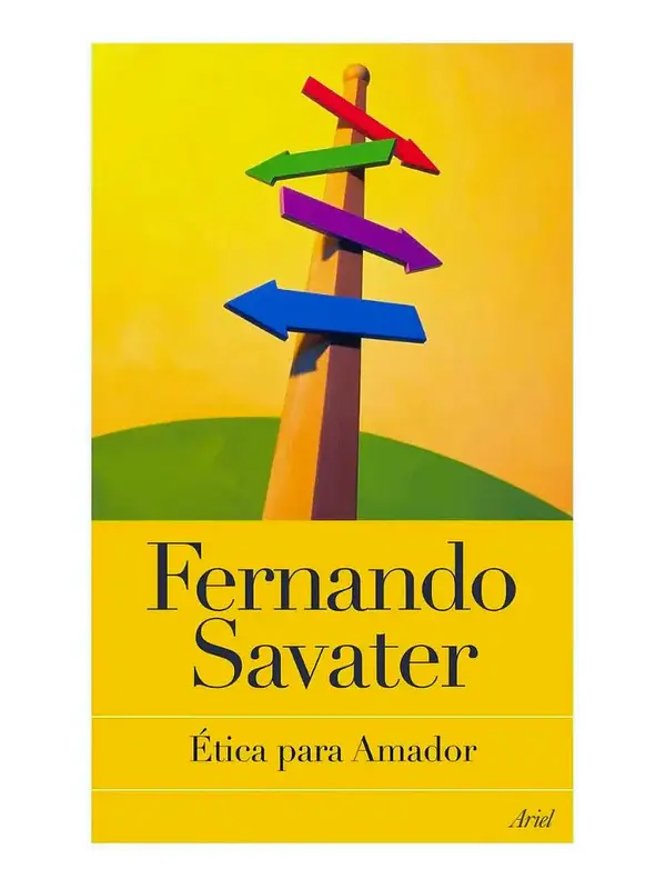 ÉTICA PARA AMADOR - FERNANDO SAVATER
