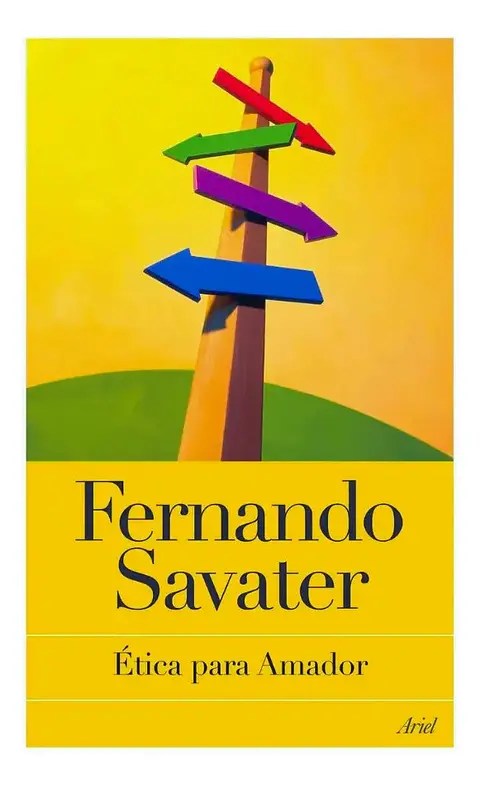 ÉTICA PARA AMADOR - FERNANDO SAVATER