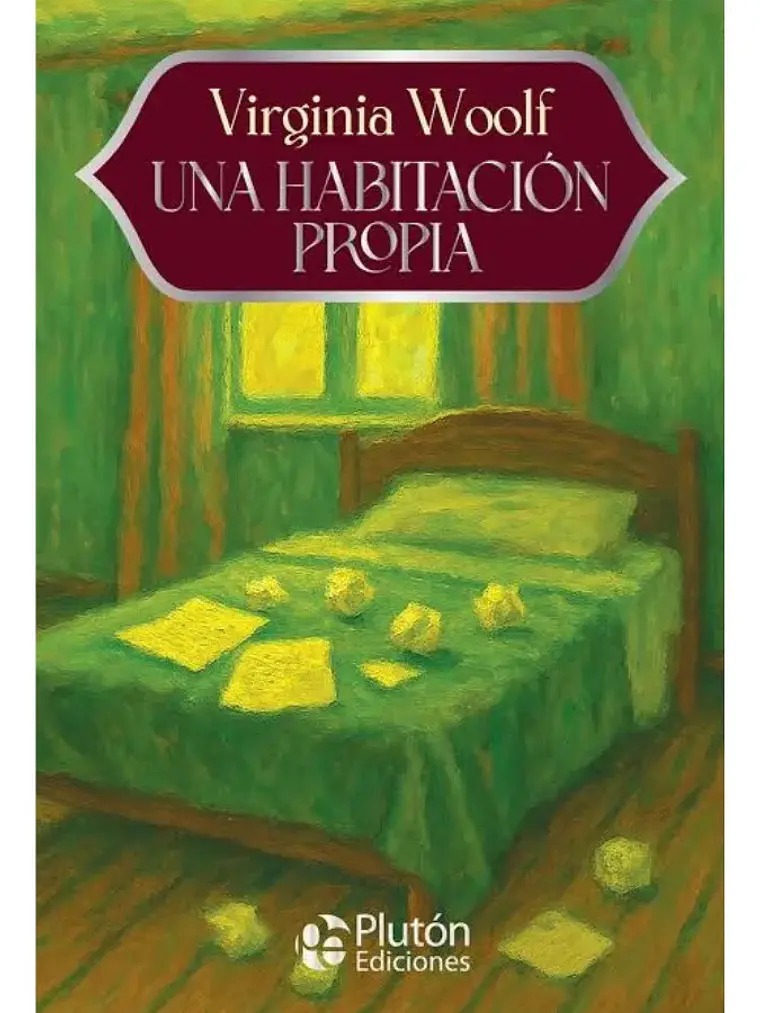 Una Habitación Propia - Virginia Woolf 1