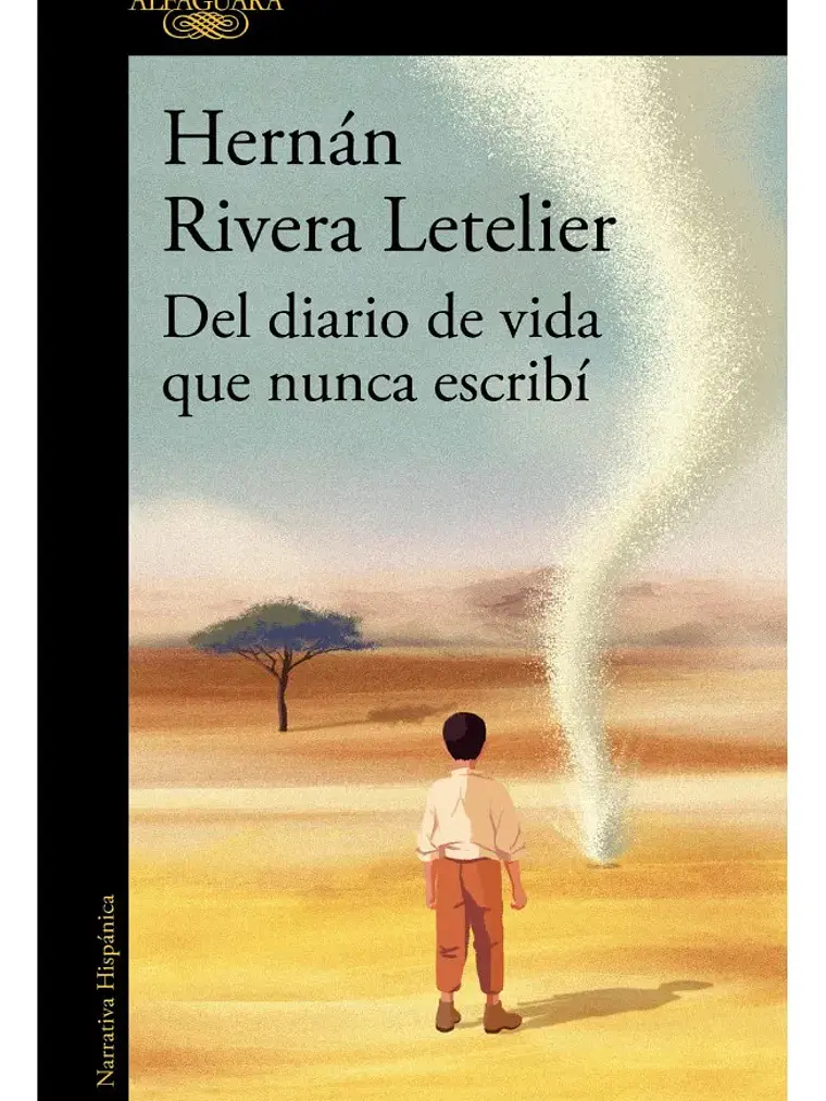 Del Diario De Vida Que Nunca Escribí - Alfaguara 1