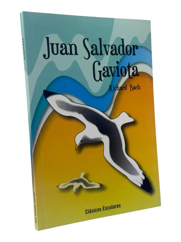 JUAN SALVADOR GAVIOTA / RICHARD BACH