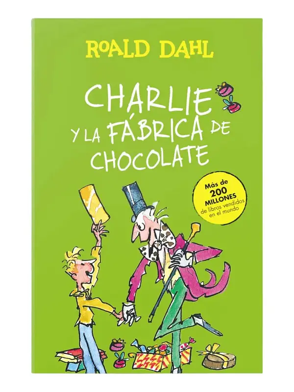 CHARLIE Y LA FÁBRICA DE CHOCOLATE - ROALD DAHL / ALFAGUARA
