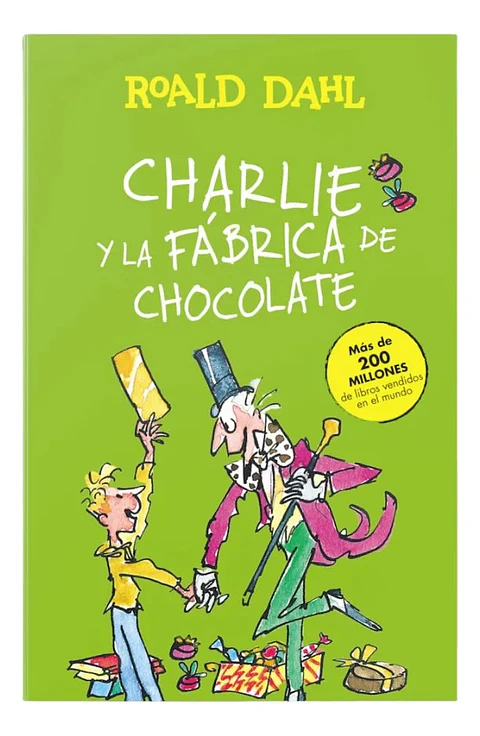 CHARLIE Y LA FÁBRICA DE CHOCOLATE - ROALD DAHL / ALFAGUARA