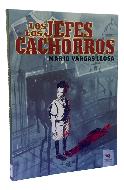 LOS JEFES LOS CACHORROS - MARIO VARGAS LLOSA / ORIGO