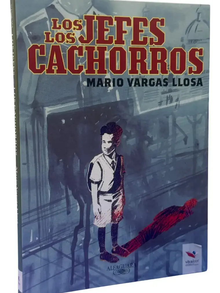 Los Jefes Los Cachorros - Mario Vargas Llosa / Origo 1