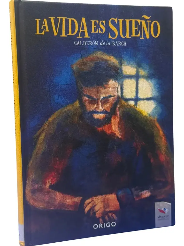La Vida Es Sueño - Calderón De La Barca / Origo 1