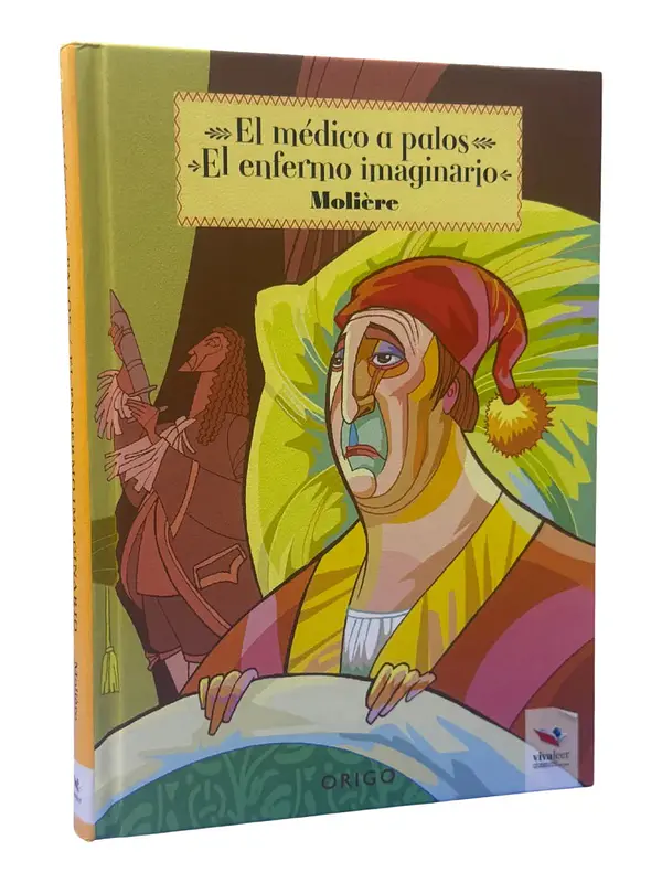 EL MÉDICO A PALOS - EL ENFERMERO IMAGINARIO / ORIGO