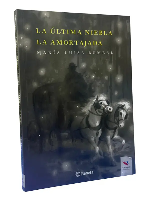 LA ÚLTIMA NIEBLA - LA AMORTAJADA - MARÍA LUISA BOMBAL