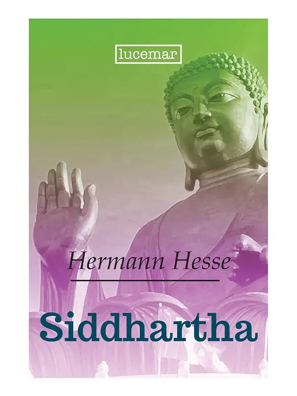 SIDDHARTHA - HERMANN HESSE / LUCEMAR