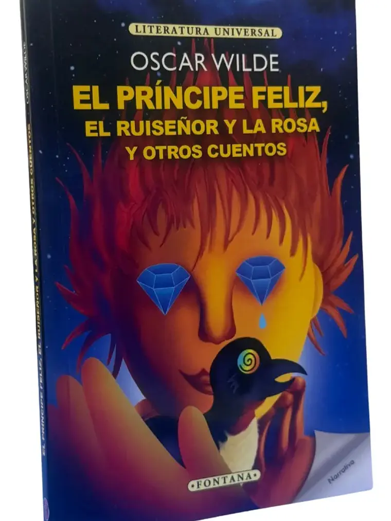 El Príncipe Feliz, El Ruiseñor Y La Rosa Y Otros Cuentos 1