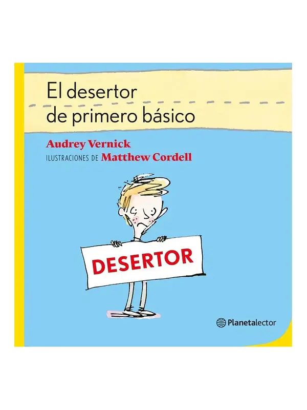 EL DESERTOR DE PRIMERO BÁSICO - AUDREY VERNICK