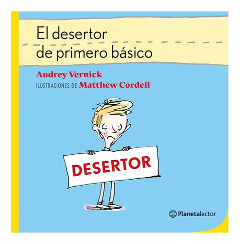 EL DESERTOR DE PRIMERO BÁSICO - AUDREY VERNICK